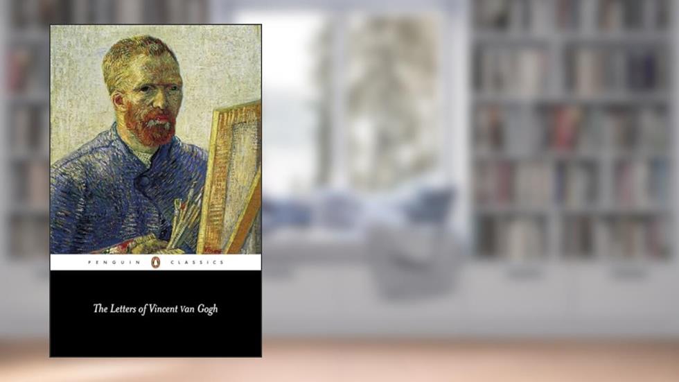 The Letters of Vincent van Gogh (Penguin Classics), written by Vincent Van Gogh