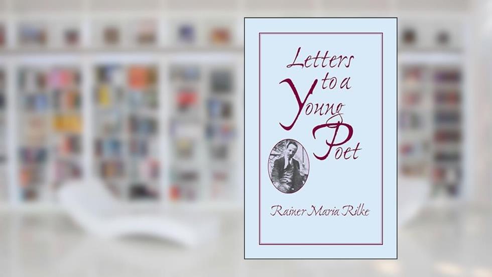 Letters to a Young Poet (Dover Literature: Poetry), written by Rainer Maria Rilke