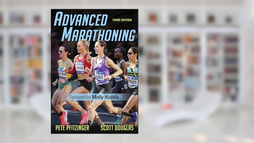 Advanced Marathoning, written by Pete Pfitzinger; Scott Douglas