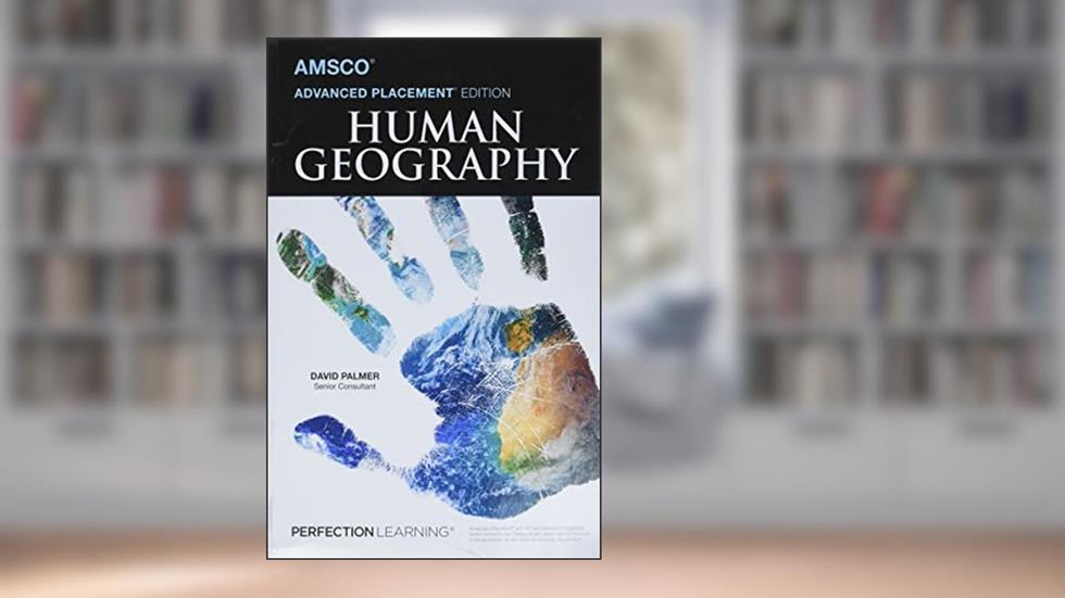 Advanced Placement Human Geography, 2nd Edition, written by David Palmer