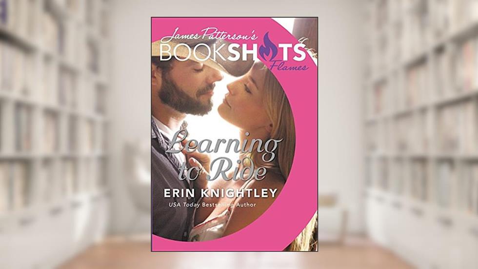 Learning to Ride (BookShots Flames), written by Erin Knightley