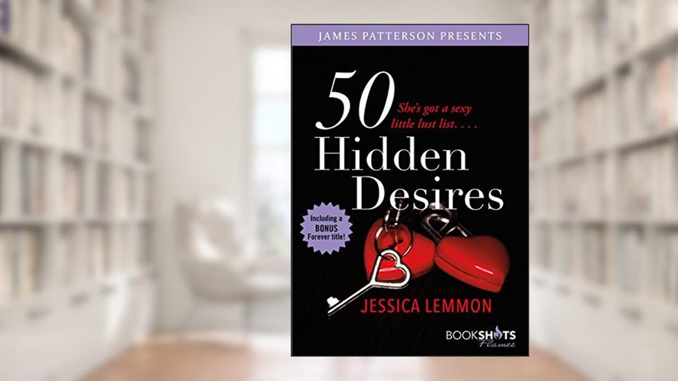 50 Hidden Desires (BookShots Flames), written by Jessica Lemmon