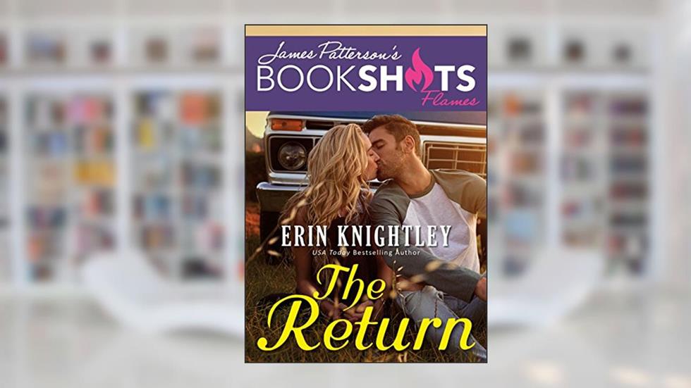 The Return (BookShots Flames), written by Erin Knightley