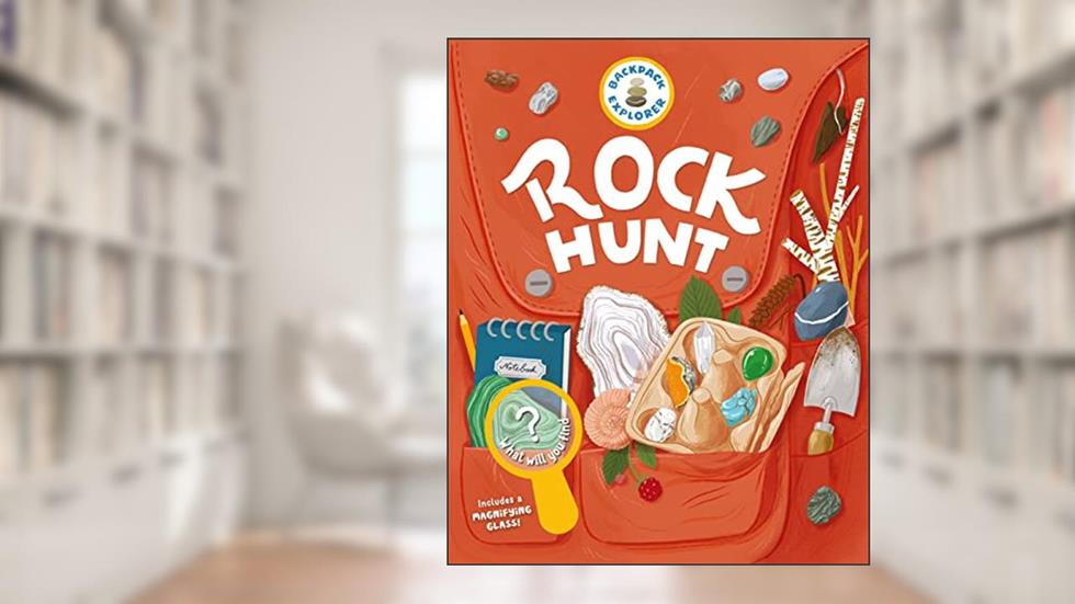 Backpack Explorer: Rock Hunt: What Will You Find?, written by Editors of Storey Publishing