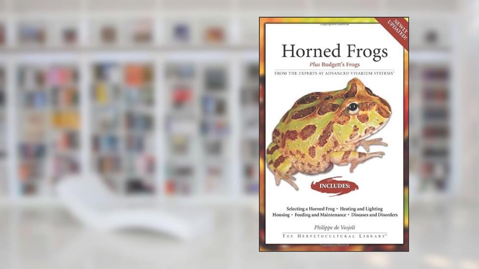 Horned Frogs: Plus Budgett's Frogs (Advanced Vivarium Systems), written by Philippe De Vosjoli