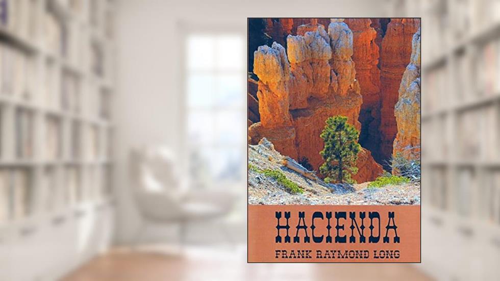 Hacienda, written by Frank R Long