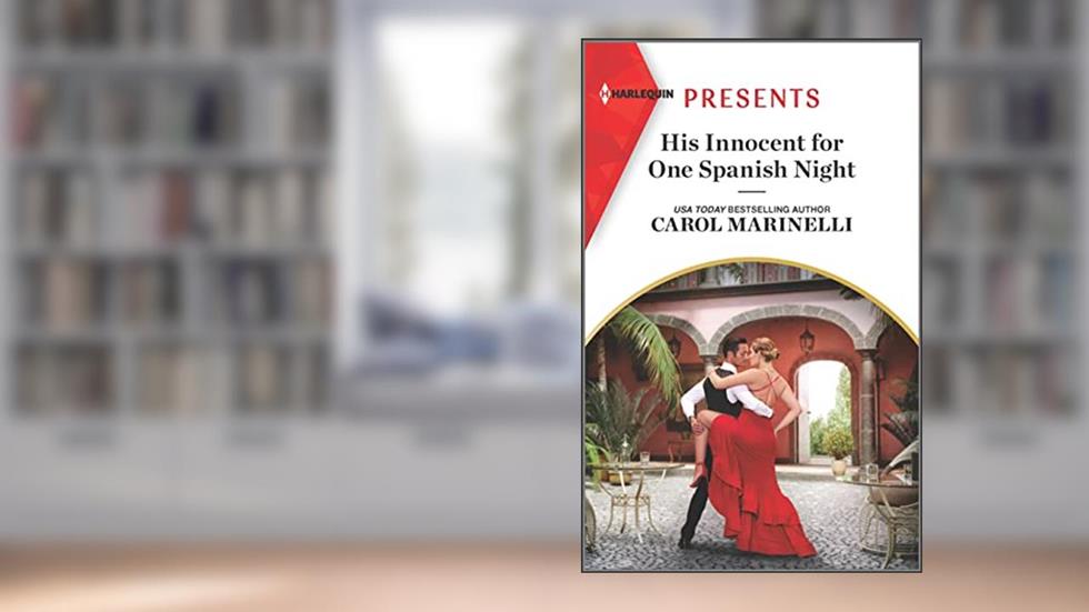 His Innocent for One Spanish Night (Heirs to the Romero Empire Book 1), written by Carol Marinelli