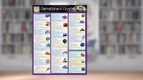 Cover from Gemstone & Crystal Properties: a QuickStudy Laminated Reference Guide (QuickStudy Home), written by Jennifer Billock