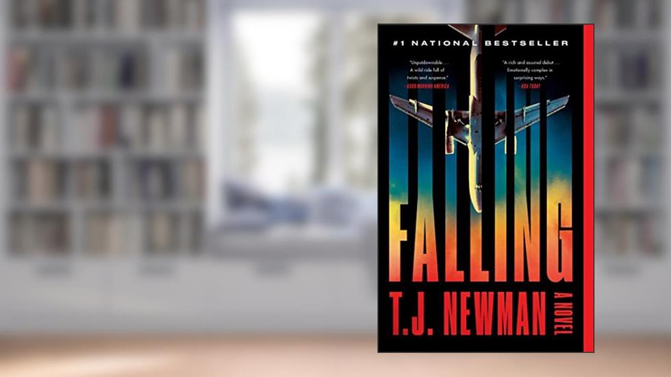Falling: A Novel, written by T. J. Newman