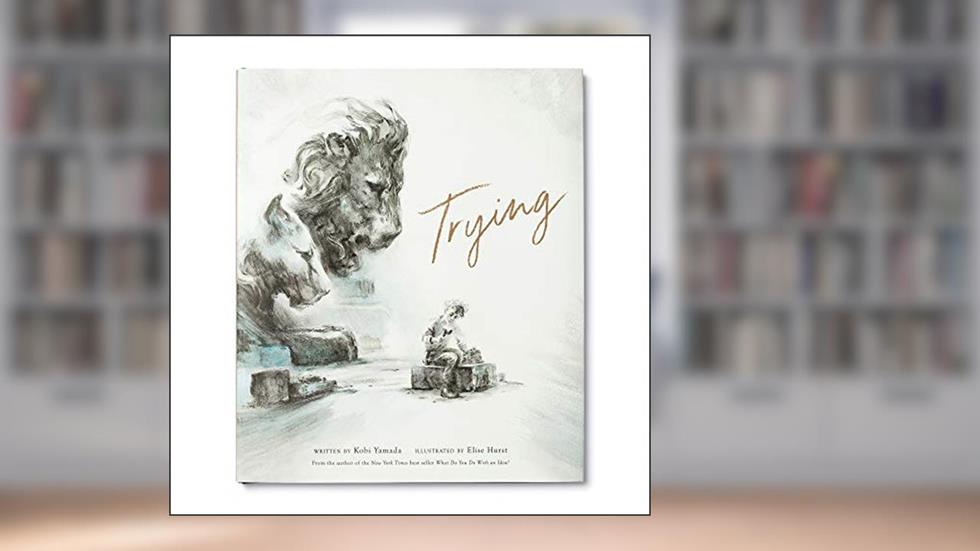 Trying, written by Kobi Yamada