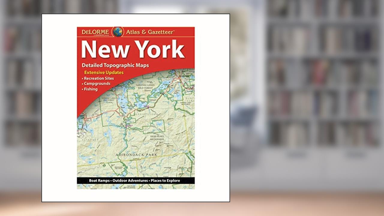 Delorme New York Atlas & Gazetteer (New York State Atlas & Gazetteer), written by Delorme