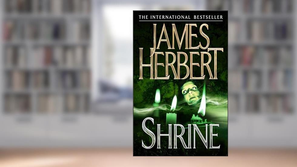 Shrine, written by James Herbert