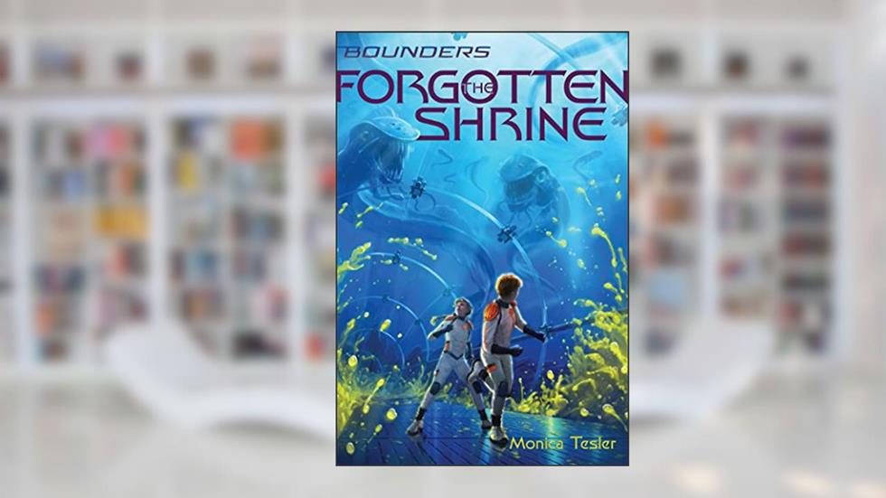 The Forgotten Shrine (3) (Bounders), written by Monica Tesler