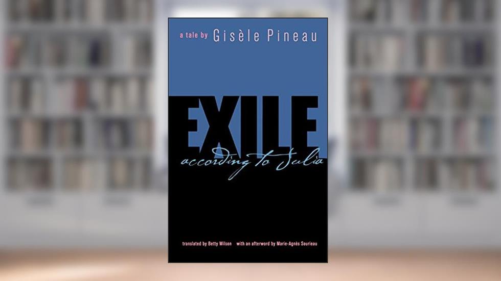 Exile: According to Julia (Caribbean and African Literature) (CARAF Books: Caribbean and African Literature Translated from French), written by Gisele Pineau