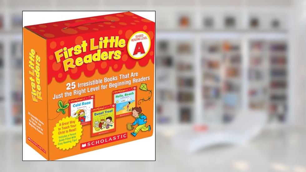 First Little Readers Parent Pack: Guided Reading Level A: 25 Irresistible Books That Are Just the Right Level for Beginning Readers, written by Deborah Schecter