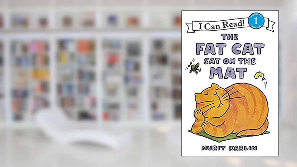 The Fat Cat Sat on the Mat (I Can Read Level 1), written by Nurit Karlin