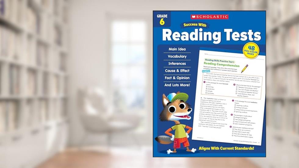 Scholastic Success with Reading Tests Grade 6 Workbook (Scholastic Success; Grade 6), written by Scholastic Teaching Resources