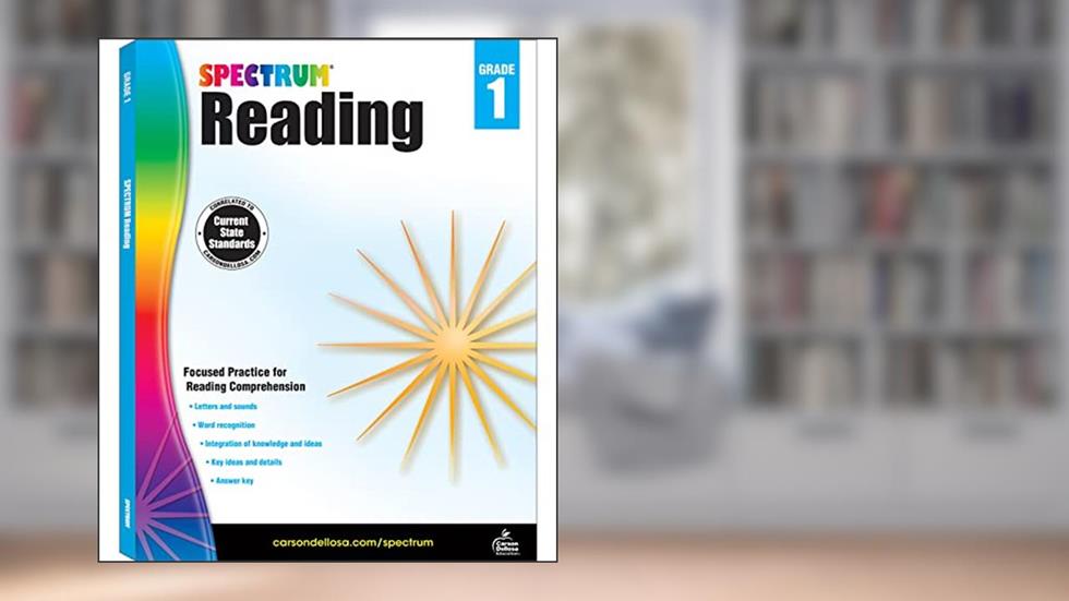 Spectrum 1st Grade Reading Comprehension Workbook, Ages 6 to 7, Reading Grade 1, Letters and Sounds, Sight Words Recognition, and Nonfiction and Fiction Passages - 158 Pages, written by Spectrum