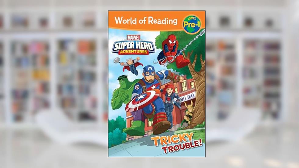World of Reading: Super Hero Adventures: Tricky Trouble!: Level Pre-1, written by Alexandra West