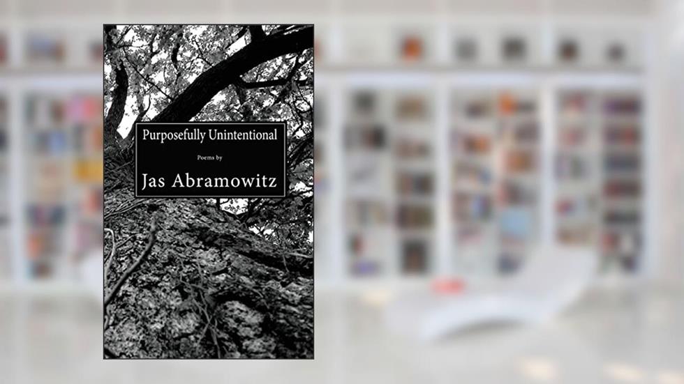 Purposefully Unintentional, written by Jason Abramowitz