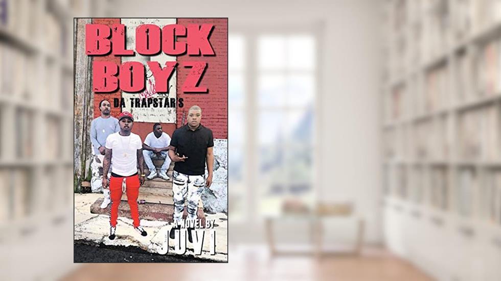 Block Boyz: Da Trapstar's, written by Juvi