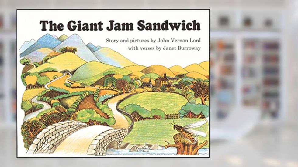 The Giant Jam Sandwich (Sandpiper Book), written by John Vernon Lord; Janet Burroway
