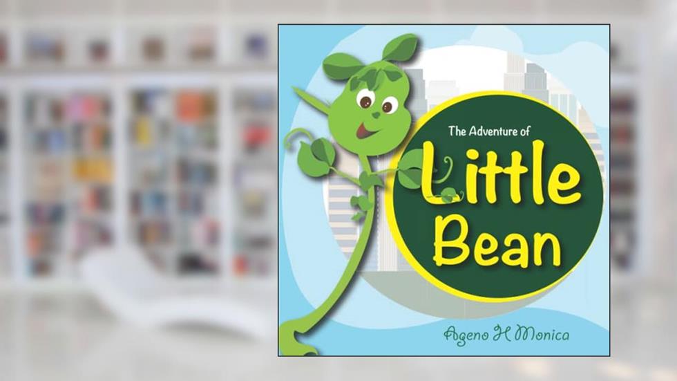 The Adventure Of Little Bean, written by Ageno H Monica