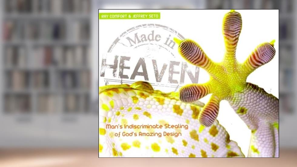 Made in Heaven, written by Ray Comfort; Jeffrey Seto