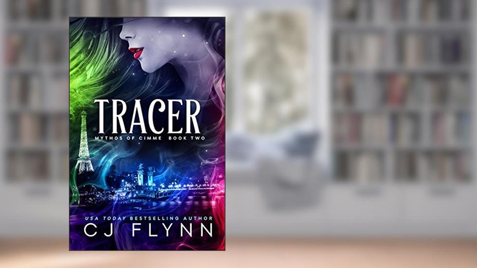 Tracer (Mythos of Cimme Book 2), written by CJ Flynn