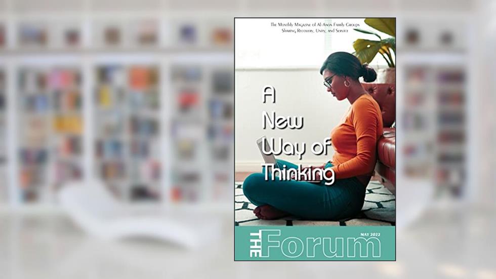 The Forum - May 2022 (The Forum magazine 2022 Book 5), written by Al-Anon Family Groups