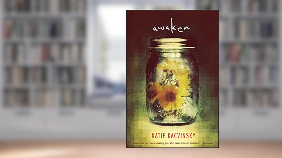 Awaken, written by Katie Kacvinsky