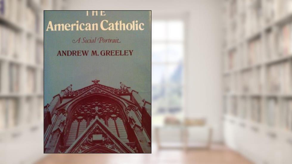 Amern Catholic, written by Martin Greeley