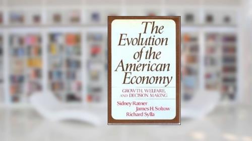 Cover from Evolution Of Amern Economy, written by Ratner