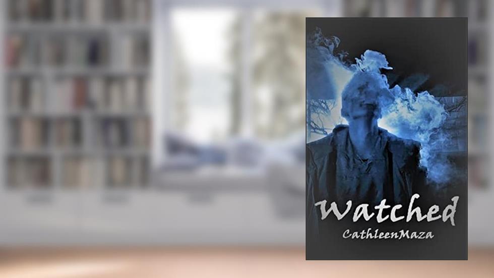 Watched (Inherited Trilogy Book 2), written by Cathleen Maza
