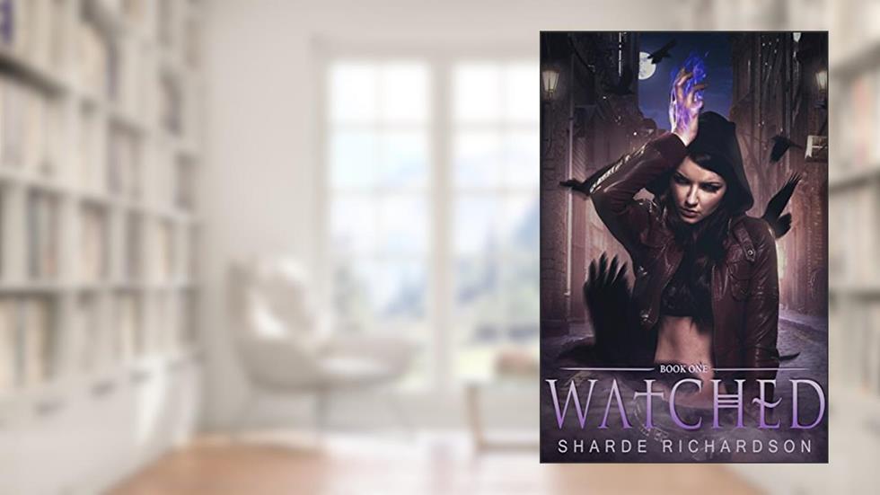 Watched (Mikayla Blake, Demon Hunter Book 1), written by Sharde Richardson