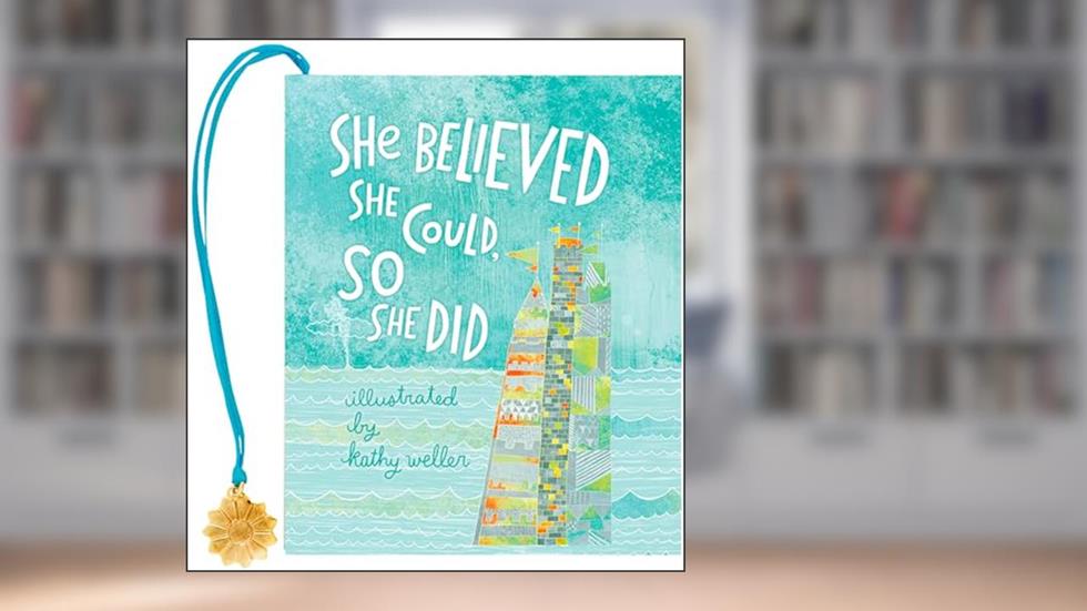She Believed She Could, So She Did (mini book), written by Kathy Weller