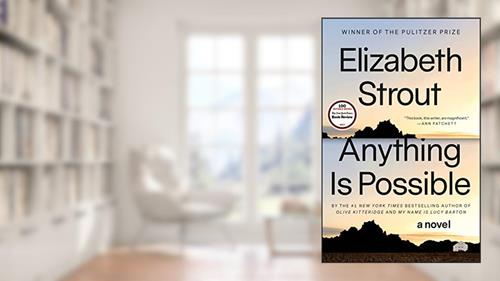 Cover from Anything Is Possible: A Novel, written by Elizabeth Strout