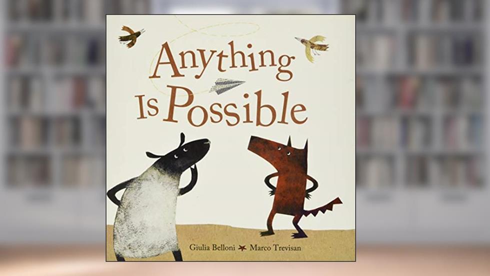 Anything Is Possible, written by Giulia Belloni