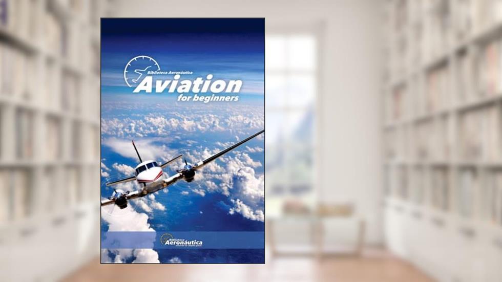 Aviation for beginners, written by Facundo Conforti