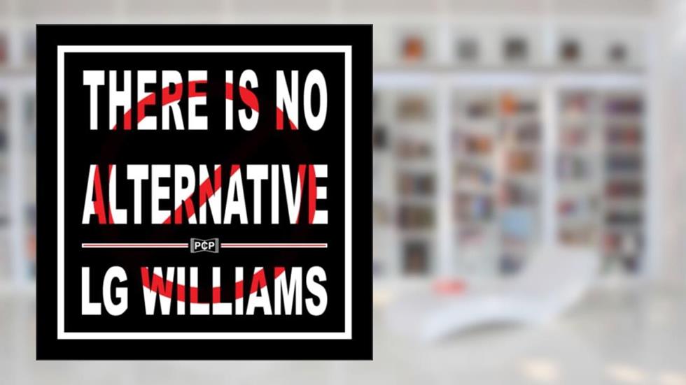There Is No Alternative: Selective Generative Photographs From 2023, written by LG Williams