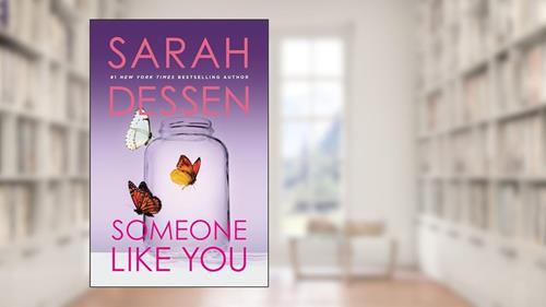Cover from Someone Like You, written by Sarah Dessen