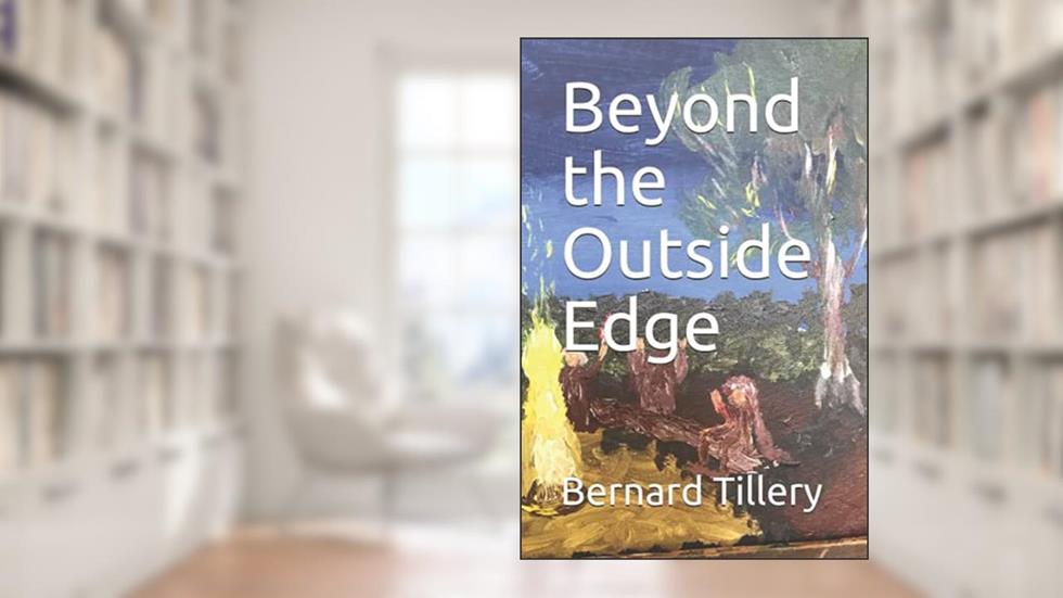Beyond the Outside Edge, written by Bernard Ray Tillery