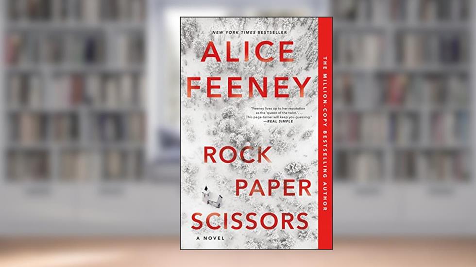 Rock Paper Scissors, written by Alice Feeney