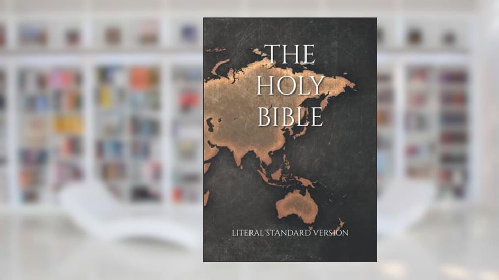 The Holy Bible: Literal Standard Version (LSV), Value Edition, written by Covenant Press; Covenant Christian Coalition