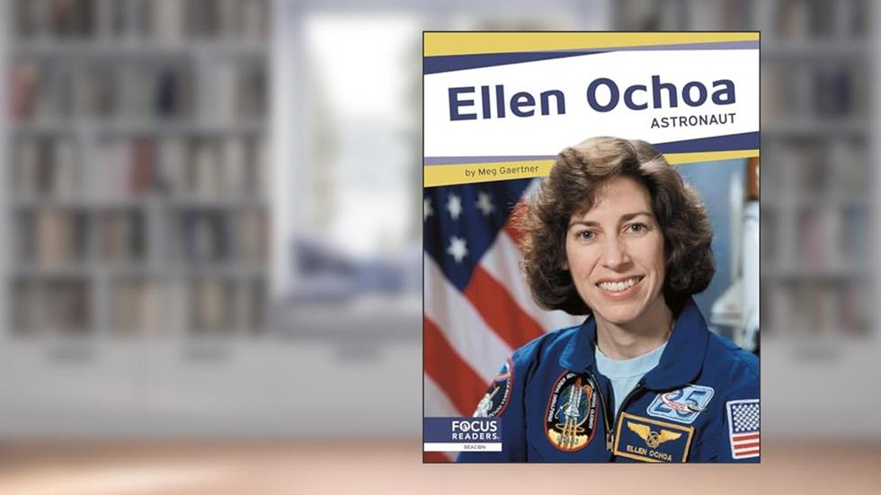 Ellen Ochoa: Astronaut (Important Women), written by Connor Stratton