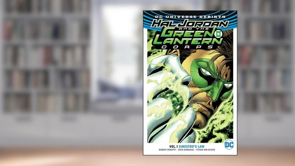 Hal Jordan and the Green Lantern Corps 1: Sinestro's Law, written by Robert Venditti