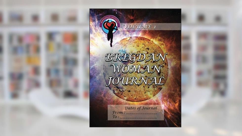 Bregdan Woman Journal - Sun, written by Ginny Dye