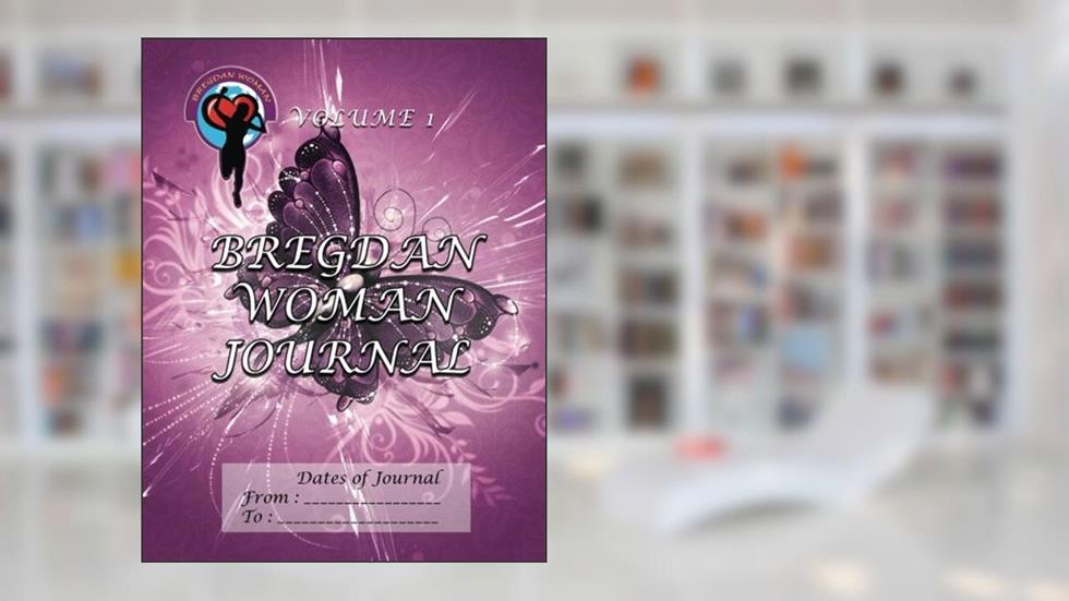 Bregdan Woman Journal - Pink Butterfly (Bregdan Woman Journals), written by Ginny Dye