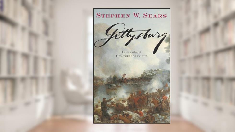 Gettysburg, written by Stephen W. Sears