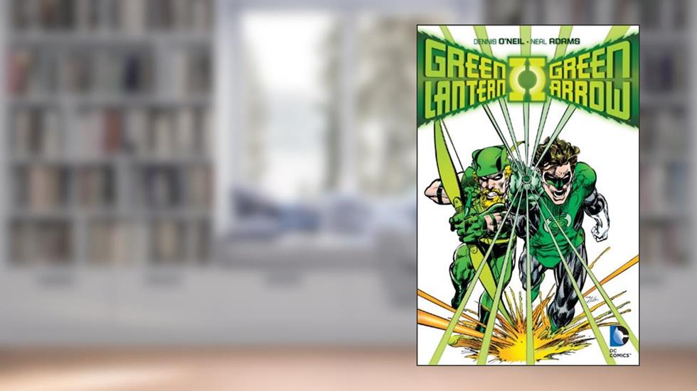 Green Lantern/Green Arrow (Green Lantern (1960-1986)), written by Dennis O'Neil